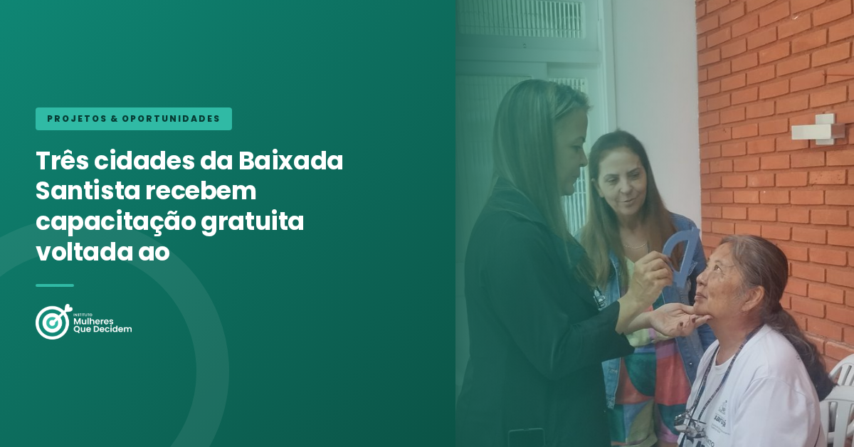 Três cidades da    Baixada Santista recebem capacitação gratuita voltada ao empreendedorismo feminino este mês